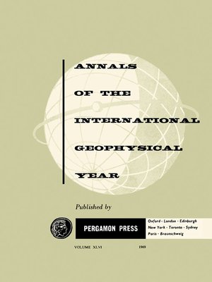 cover image of Annals of The International Geophysical Year, Volume 46